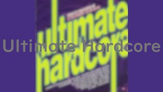 Download Lagu Various - Ultimate Hardcore(FULLALBUM) MP3