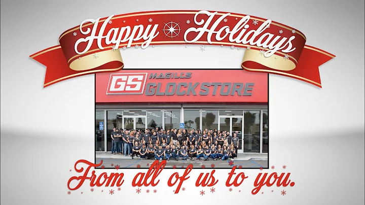 Happy Holidays from Magill's GlockStore!