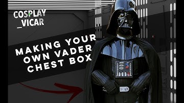 How to make the Darth Vader Chest Box to clear with the 501st Legion
