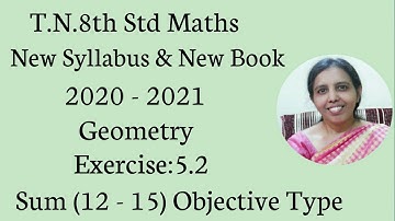 T.N.8th Std Maths  Exercise:5.2  Sum ( 12 - 15 ) | Chapter - 5 | Geometry.