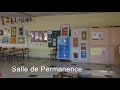 Visite de la salle de permanence 🏫