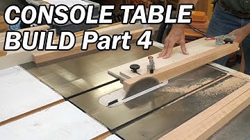 Console Table Build Part 4