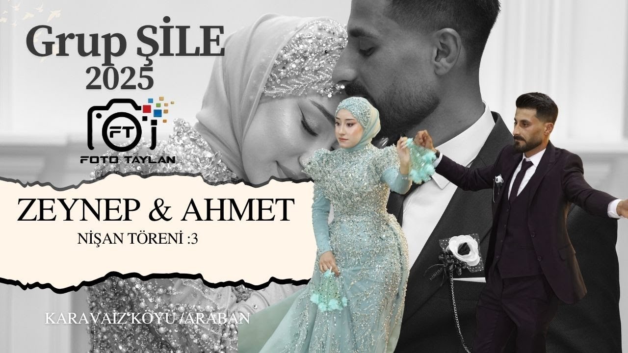 Zeynep & Ahmet Nişan Töreni 3 Bölüm  GRUP ŞİLE  YUKARIKARAVAİZ  ARABAN  GAZİANTEP 2025
