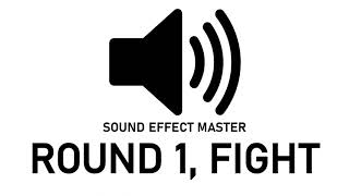ROUND 1, FIGHT Sound Effect Meme