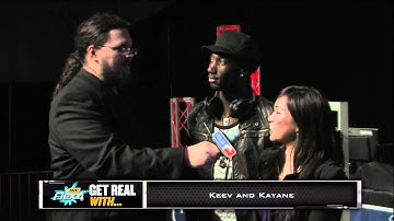 Get Real With...  Keev and Kayane