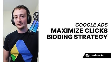 Google Ads Maximize Clicks Bidding Strategy