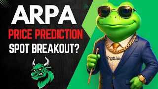 ARPA USDT PRICE PREDICTION| ARPA SPOT BREAKOUT ALERT