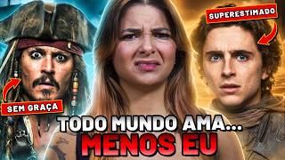 FILMES QUE TODO MUNDO AMA... MENOS EU