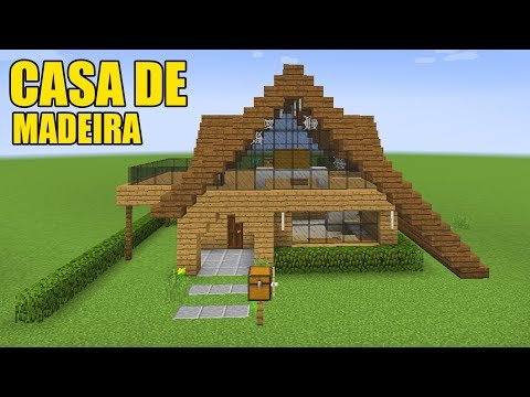 Minecraft Tutorial - CASA BONITA TODA FEITA DE MADEIRA 