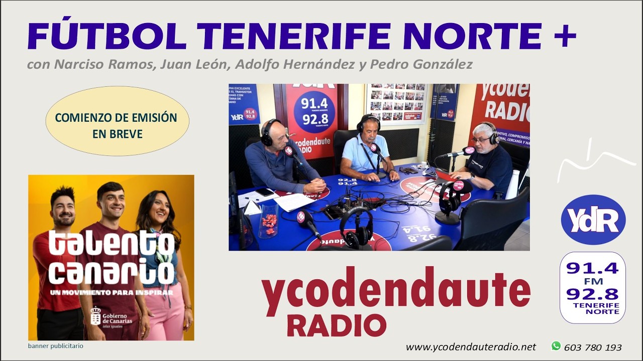 01.06.2026 / FÚTBOL TENERIFE NORTE +... con Narciso Ramos