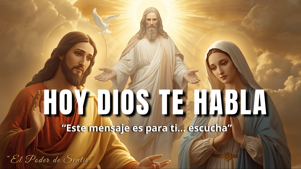 Mensaje de Dios para Ti Hoy | Palabras que Transformarán tu Día ...