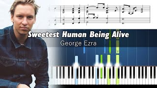 George Ezra - Sweetest Human Being Alive - Accurate Piano Tutorial with Sheet Music