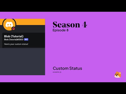 Discord Bot Custom Status — (Node.js / Oceanic.js) — No. 8