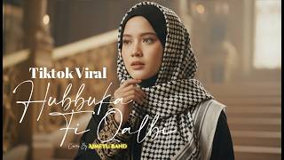 Download Lagu Hubbuka Fi Qalbi – Lagu TikTok Viral | Cover by Aimeyu Band MP3