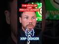 The Myth of XRP Private Ledgers