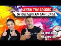 🆕Bulgarian Language Course For Beginners, Learn the Colors! Must Watch!