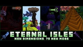 1 - Eternal Isles (Modded Minecraft) - New Mod New Beginnings