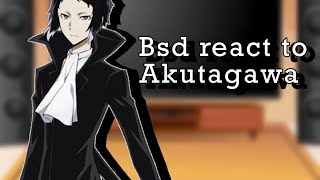 Bungo stray dogs(bsd) reacts to Ryunosuke Akutagawa || angst || shin soukoku || Warnings in desc