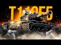 Т110Е5 - НЮХАЕМ ПРЫЩАВОГО БРАТИКА ЧИФТЕЙНА + СМОТРИМ НОВЫЕ КАРТЫ | DMG 5.000+