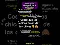 Cosas que los chicos aman de las chicas, (algunos aclaró) ✨🙈#shorts #entretenimiento #datos #tips