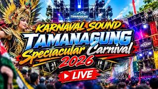 Live 🟤 Karnaval Sound Desa Tamanagung Cluring 2026