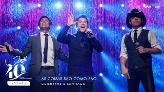 As Coisas São Como São - Ao Vivo - Daniel, Guilherme &amp; Santiago | DVD Daniel 40 Anos