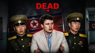 Why Otto Warmbier Didn’t Survive North Korea