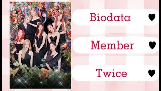 BIODATA MEMBER TWICE #TWICE