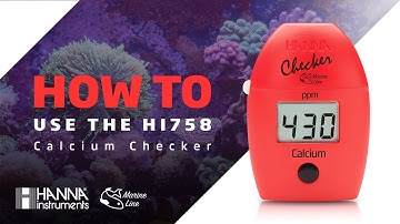 How to Use the HI758 Marine Calcium Checker