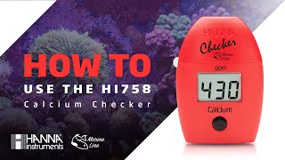 How to Use the HI758 Marine Calcium Checker