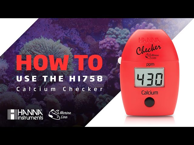 How to Use the HI758 Marine Calcium Checker - YouTube