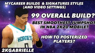 BEST BUILD IN MYCAREER 2K20 MOBILE AND VIDEO SETTINGS 🌟 || #2k23 #nba #nba2k20 #99overall #2k