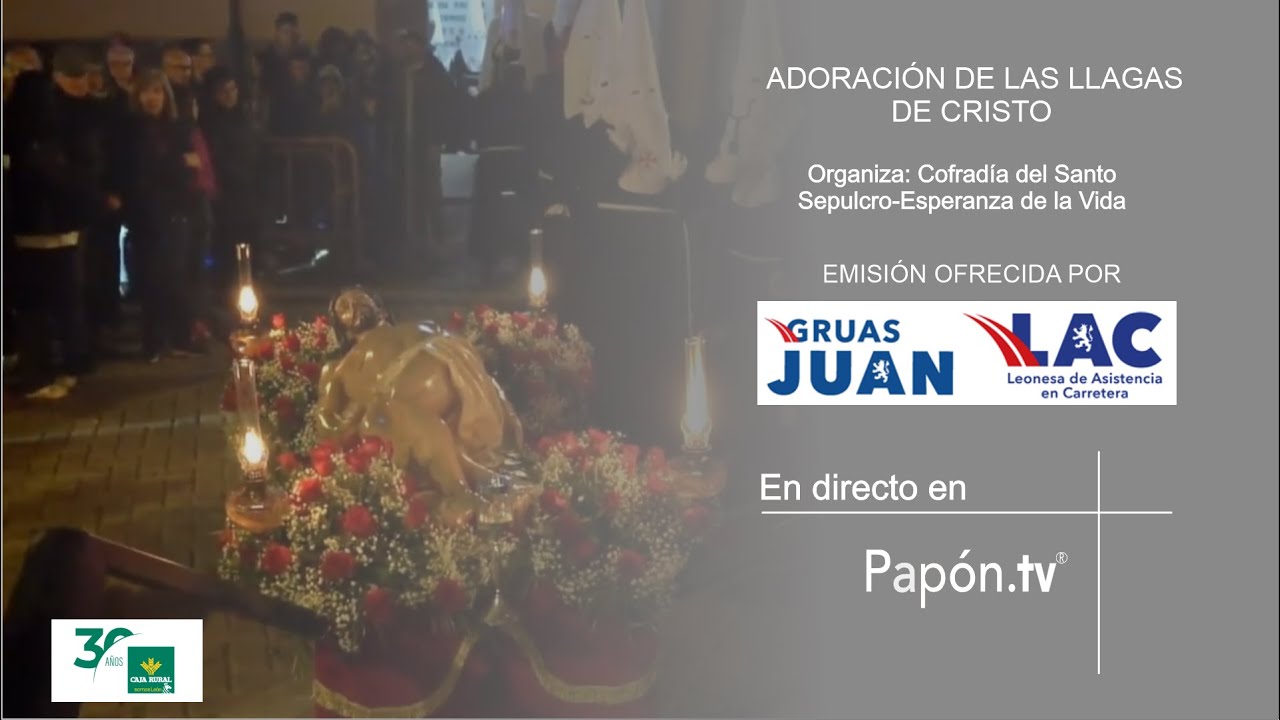 🔴📡 [DIRECTO] ADORACIÓN DE LAS LLAGAS DE CRISTO 2025