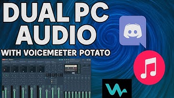 Dual PC Audio configuration with Voicemeeter Potato, Discord, Music channel,  and Voicemod!!