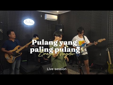 Braga  Mgndw - Pulang yang paling pulang | Cover Live Session