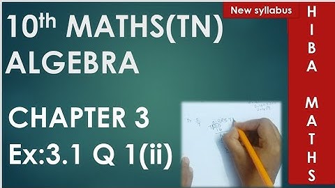 10th maths chapter 3 exercise 3.1 question 1(ii) TN new syllabus | Samacheer or state board portions
