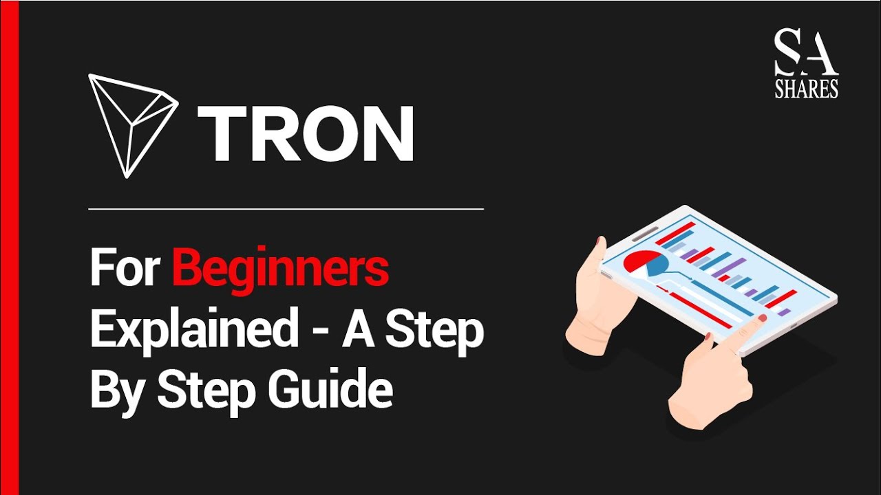 TRON For Beginners Explained - A Step by Step Guide