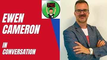 In Conversation with Ewen Cameron