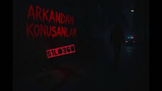 Arkandan Konuşanlar S1Lo360