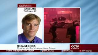 Ivan Eland on Ukraine Political  Crisis