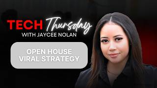 Open House Marketing Strategy: How to Capture and Post Viral Social Content - Tech Thursday