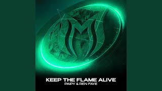 Keep the Flame Alive (Extended Mix)