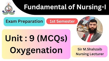 ( FON-I ) Unit:9 Oxygenation: Respiratory Function & Cardiovascular System (GBSN) Semester-I MCQs
