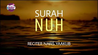 BACAAN MERDU USTADZ NAFIS YAAKUB || SURAH NUH