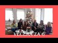 Vlogmas 2021 | Vecera za 6 