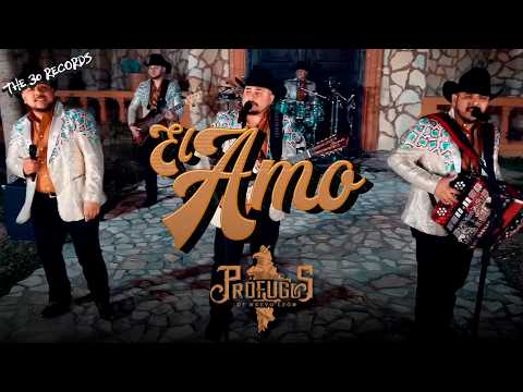 El Amo - Profugos De Nuevo Leon