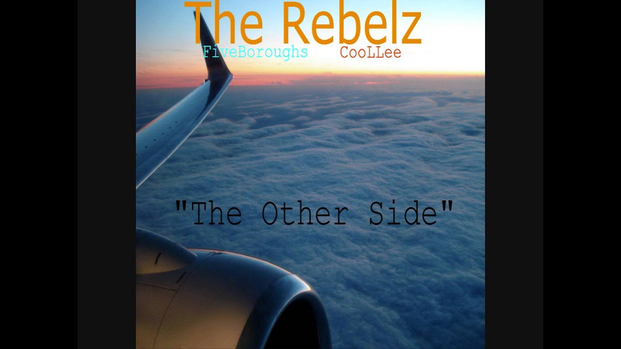 The Rebelz - The Other Side [1080pHD] (Single)