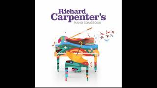 Richard Carpenter - Yesterday Once More