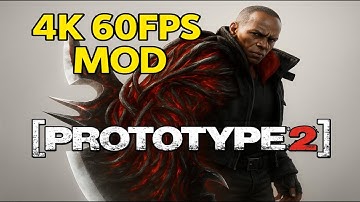 How to play Prototype2 in 4k 60fps mod