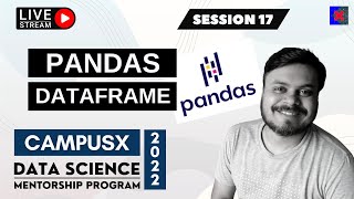 Session 17 - Pandas DataFrame | Data Science Mentorship Program (DSMP) 2022-23 | Free Session